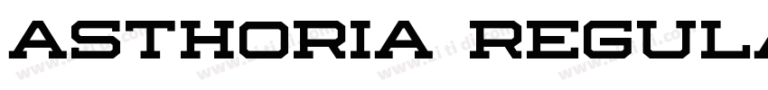 Asthoria Regular字体转换